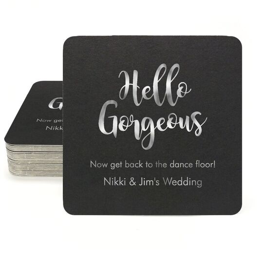 Hello Gorgeous Square Coasters