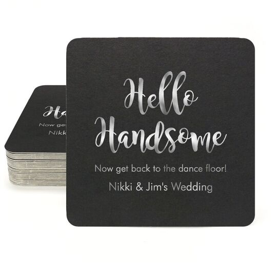 Hello Handsome Square Coasters