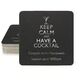 Keep Calm and Have a Cocktail Square Coasters Image 4 of 4