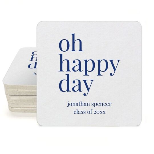 Oh Happy Day Square Coasters