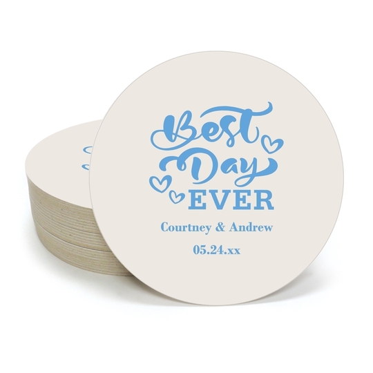 The Best Day Ever Round Coasters