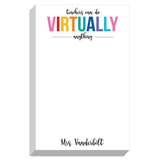 Teachers Can Virtually Do Anything Chunky Notepad