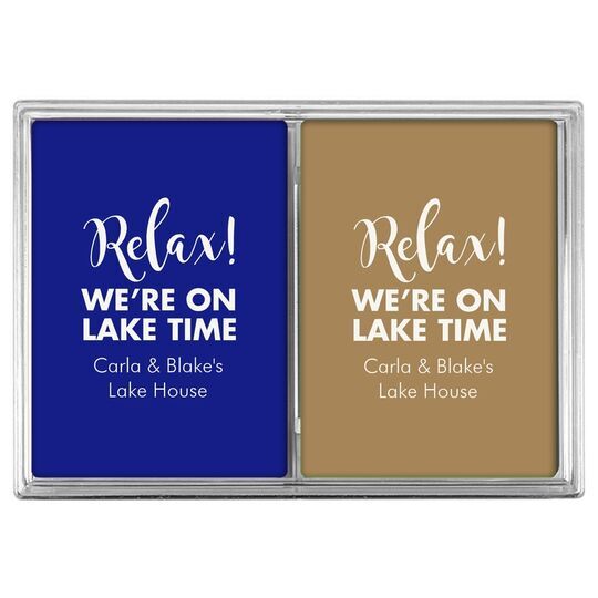 Relax We're on Lake Time Double Deck Playing Cards