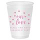 Confetti Hearts Our Love Shatterproof Cups Image 5 of 5