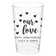 Confetti Hearts Our Love Clear Plastic Cups Image 2 of 5
