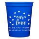 Confetti Hearts Our Love Stadium Cups Image 3 of 5