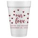 Confetti Hearts Our Love Styrofoam Cups Image 3 of 5
