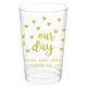 Confetti Hearts Our Day Clear Plastic Cups Image 2 of 3