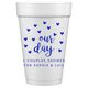 Confetti Hearts Our Day Styrofoam Cups Image 1 of 3