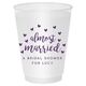 Confetti Hearts Almost Married Shatterproof Cups Image 3 of 3