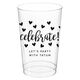 Confetti Hearts Celebrate Clear Plastic Cups Image 1 of 12
