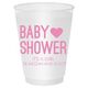 Baby Shower with Heart Shatterproof Cups Image 1 of 2