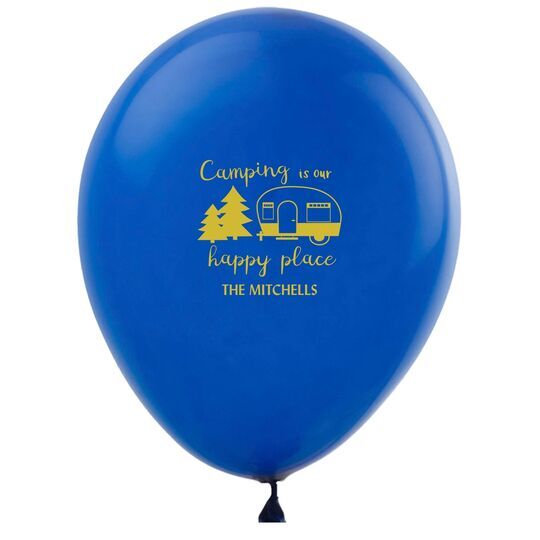 Camping Is Our Happy Place Latex Balloons