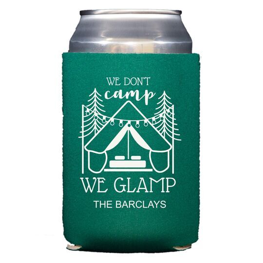 We Don't Camp We Glamp Collapsible Huggers