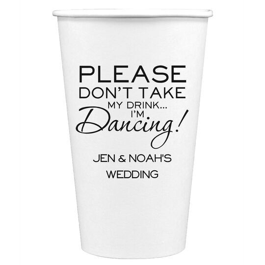 I'm Dancing Paper Coffee Cups