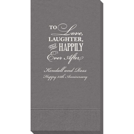 To Love Laughter Happily Ever After Guest Towels