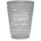 To Love Laughter Happily Ever After Colored Shatterproof Cups Image 2 of 5