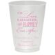 To Love Laughter Happily Ever After Colored Shatterproof Cups Image 5 of 5