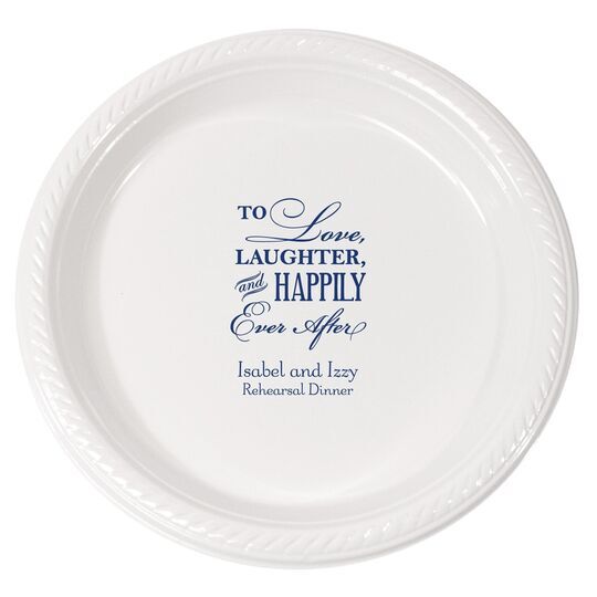 To Love Laughter Happily Ever After Plastic Plates