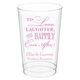 To Love Laughter Happily Ever After Clear Plastic Cups Image 3 of 5