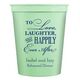 To Love Laughter Happily Ever After Stadium Cups Image 1 of 5