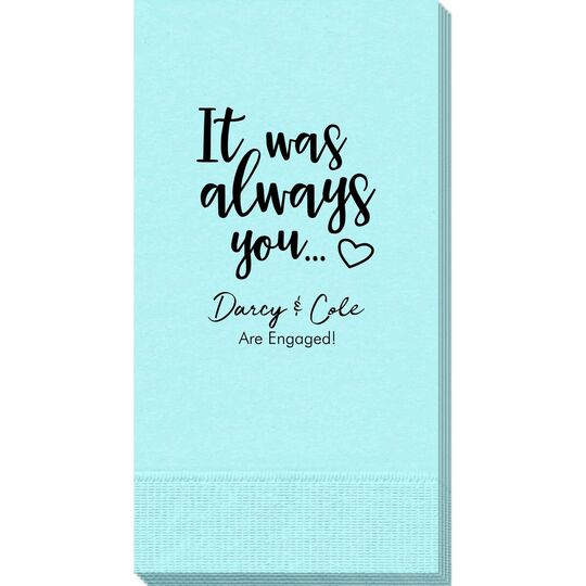 It Was Always You Guest Towels