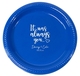 It Was Always You Plastic Plates Image 1 of 3