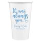 It Was Always You Paper Coffee Cups Image 3 of 3