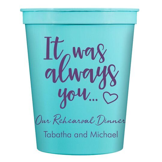 It Was Always You Stadium Cups