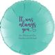 It Was Always You Mylar Balloons Image 3 of 3