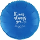 It Was Always You Mylar Balloons Image 1 of 3