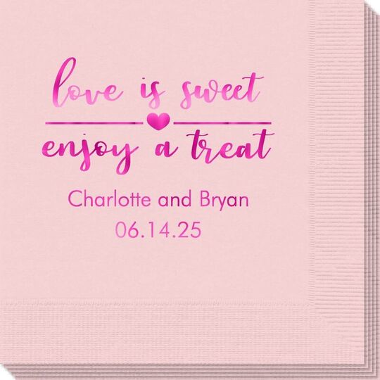 Love is Sweet Enjoy a Treat Napkins