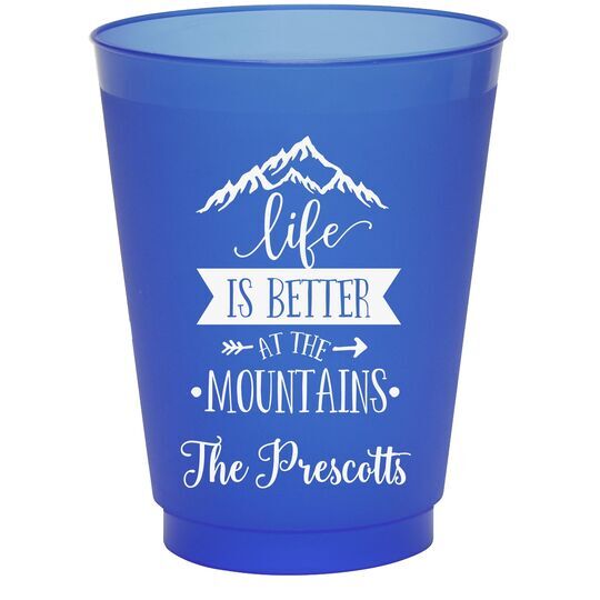 Life is Better at the Mountains Colored Shatterproof Cups