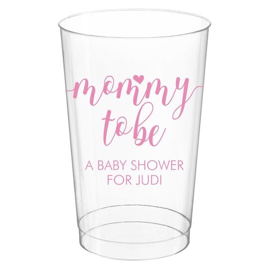 Mommy to Be Clear Plastic Cups