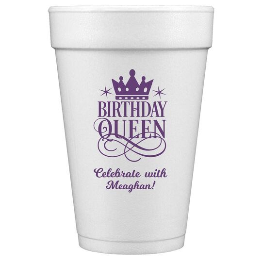 Birthday Queen Styrofoam Cups
