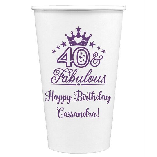 40 & Fabulous Crown Paper Coffee Cups