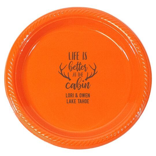 Life Is Better At The Cabin Plastic Plates