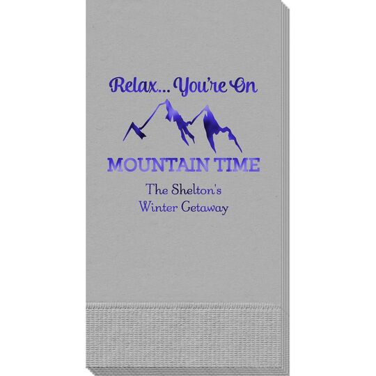 Relax You're On Mountain Time Guest Towels