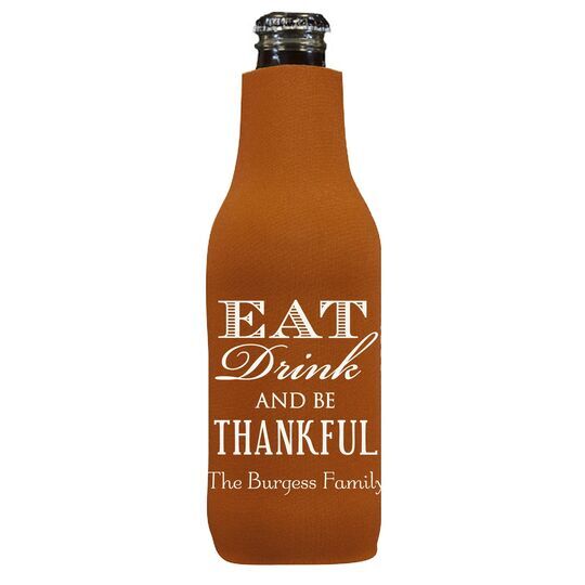 Eat Drink Be Thankful Bottle Huggers