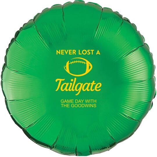 Never Lost A Tailgate Mylar Balloons
