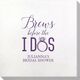 Brews Before The I Dos with Rings Bamboo Luxe Napkins Image 1 of 3