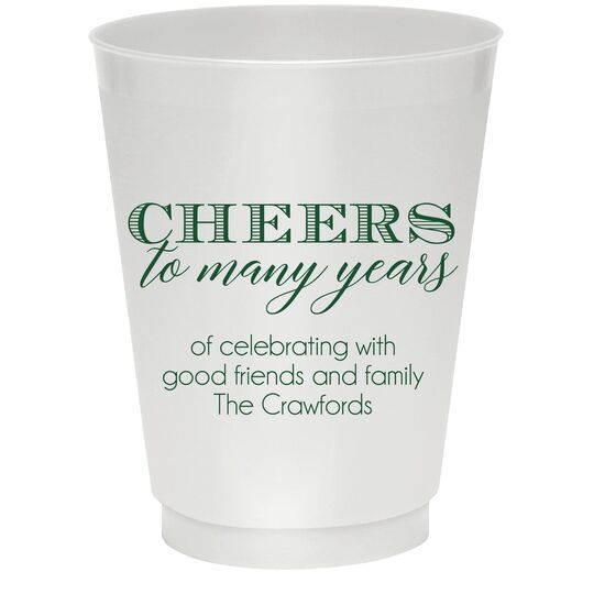 Cheers To Many Years Colored Shatterproof Cups