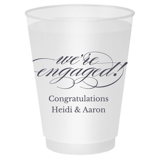 Script We're Engaged Shatterproof Cups