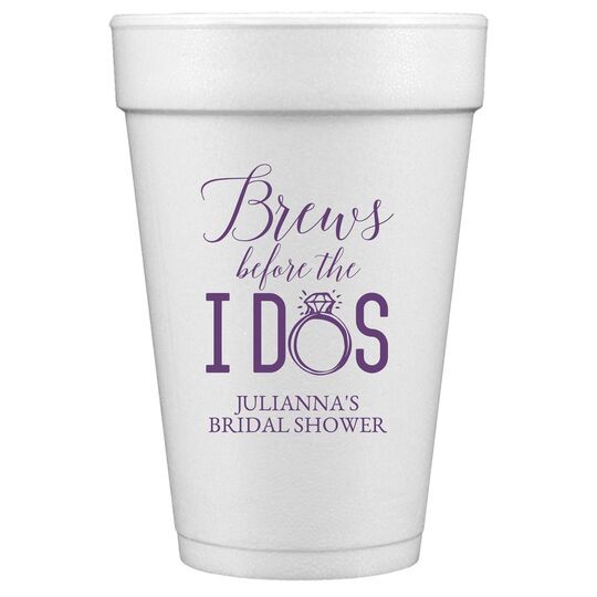 Brews Before The I Dos with Rings Styrofoam Cups