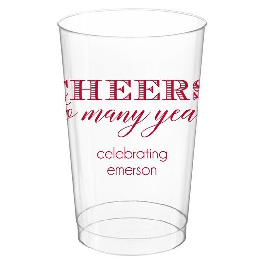 Cheers To Many Years Clear Plastic Cups
