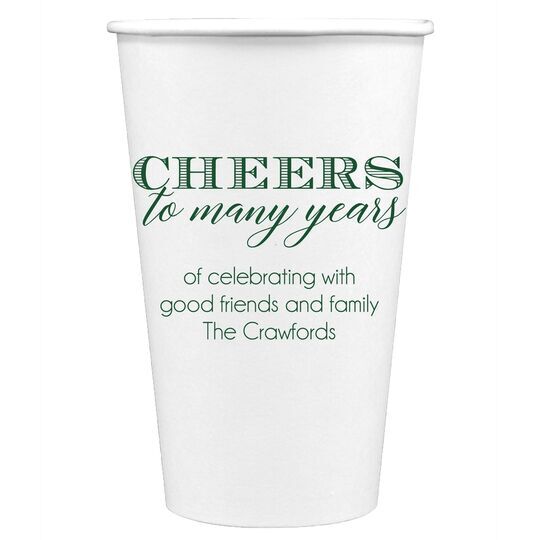 Cheers To Many Years Paper Coffee Cups
