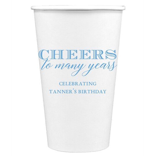 Cheers To Many Years Paper Coffee Cups