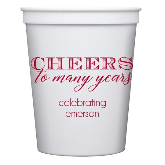 Cheers To Many Years Stadium Cups