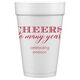 Cheers To Many Years Styrofoam Cups Image 1 of 4