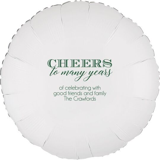 Cheers To Many Years Mylar Balloons